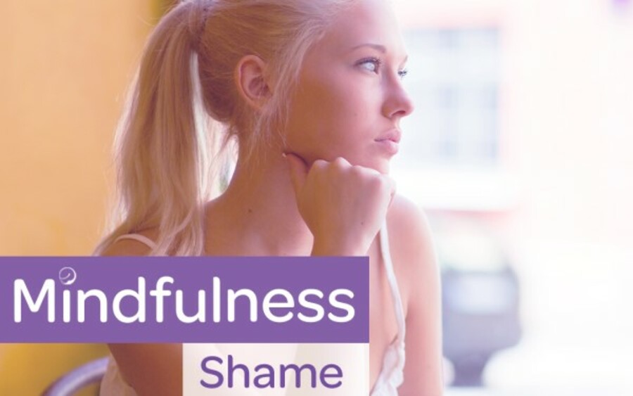 Mindfulness podcast - Shame